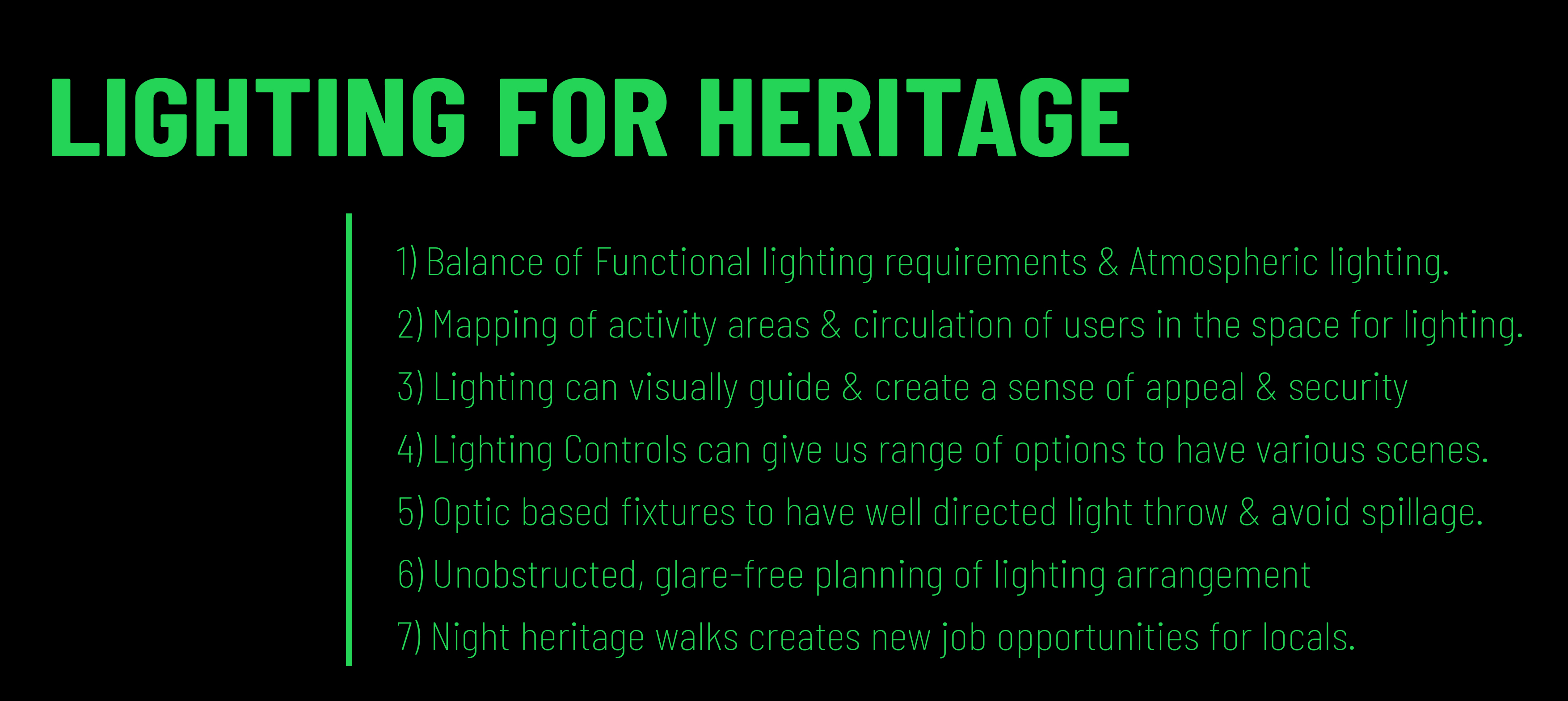 Lighting for HERITAGE – SPACE LUMENS : LIGHTING DESIGN CONSULTANCY